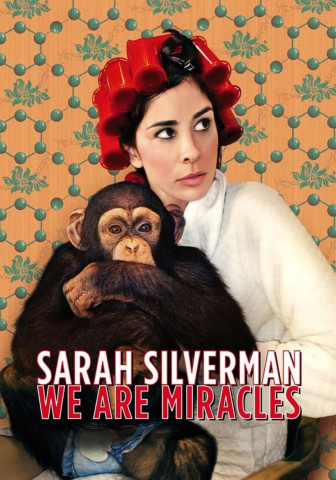 Sarah Silverman: We are Miracles (2013)
