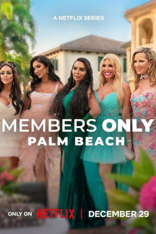 Members Only: Palm Beach (2025)