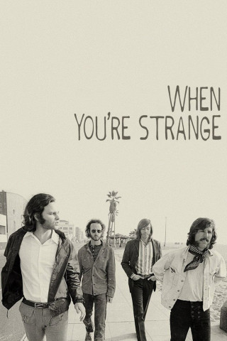 The Doors - When You're Strange (2010)