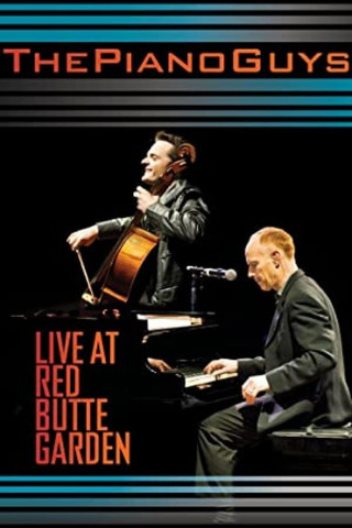 The Piano Guys: Live at Red Butte Garden (2013)