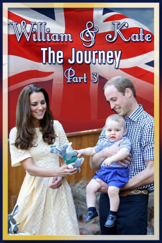William & Kate: The Journey, Part 3 (2016)