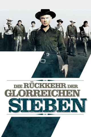Die Ruckkehr der glorreichen Sieben