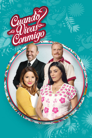 Cuando Vivas Conmigo (2016)