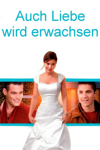 Auch Liebe wird erwachsen (2010)