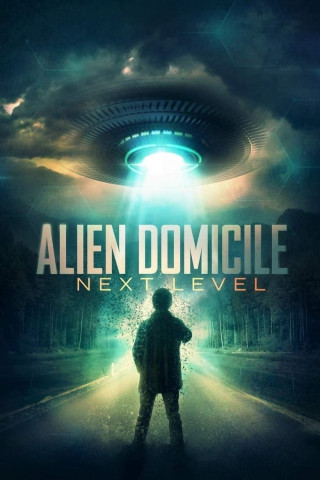 Alien Domicile - Next Level (2018)
