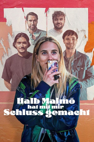 Halb Malmö hat mit mir Schluss gemacht (2025)