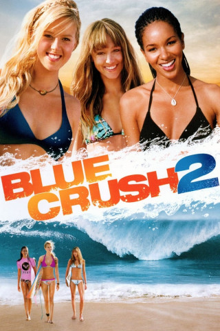 Blue Crush 2 - No Limits (2011)
