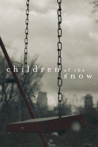 Children of the Snow - Die Jagd nach einem Kindermörder (2019)
