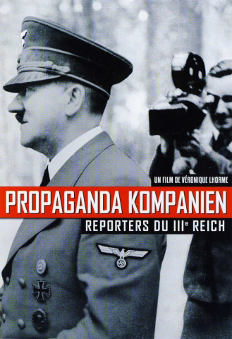 Propagandakompanien – Reporter des Bösen (2014)