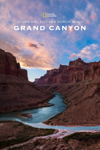 1200 km - Zu Fuß durch den Grand Canyon (2019)