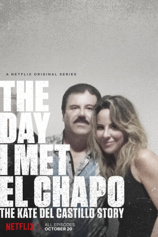 Der Tag, an dem ich El Chapo traf (2017)