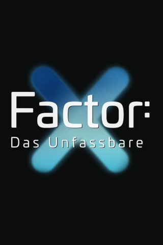 X-Factor: Das Unfassbare (1997)