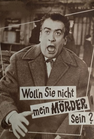 Woll’n Sie nicht mein Mörder sein? (1957)