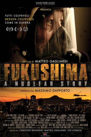 Fukushima: Eine nukleare Geschichte (2015)