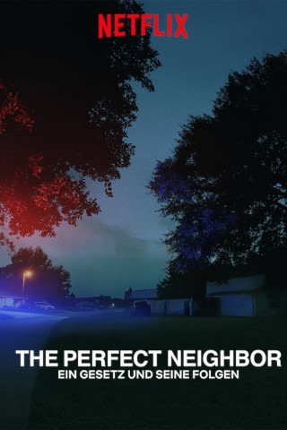The Perfect Neighbor - Ein Gesetz und seine Folgen (2025)