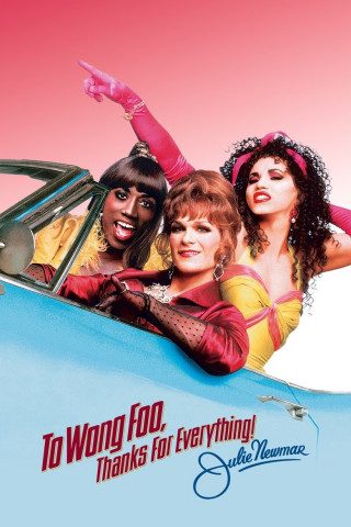 To Wong Foo (1995)