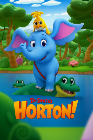Dr. Seuss: Horton! (2025)