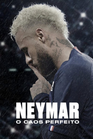 Neymar: Das vollkommene Chaos (2022)