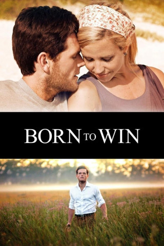 Born to Win (2014)