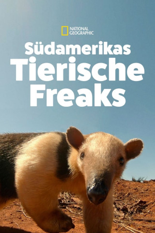Südamerikas tierische Freaks (2020)