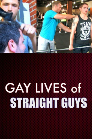 Gay Lives of Straight Guys (2014)