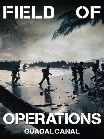 Field of Operations: Guadalcanal (2021)
