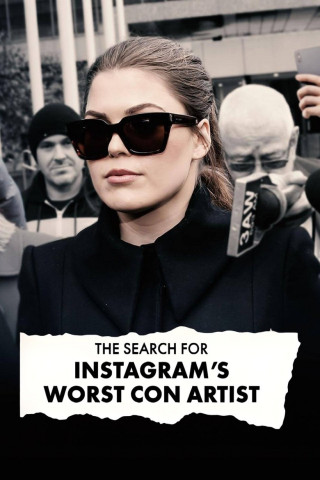 The Search for Instagram's Worst Con Artist (2023)