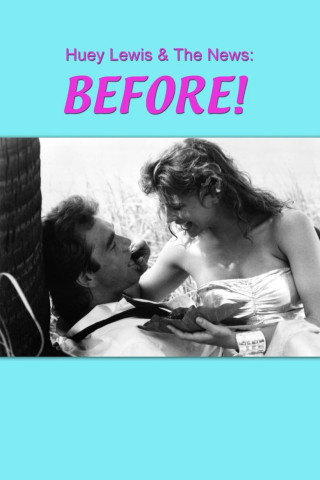 Huey Lewis & The News: Before! (German Version) (1987)