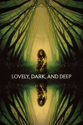 Lovely, Dark, and Deep (2024)