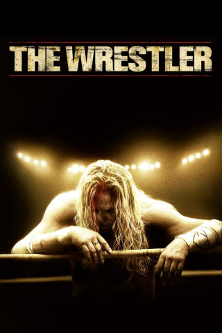 The Wrestler - Ruhm, Liebe, Schmerz (2008)