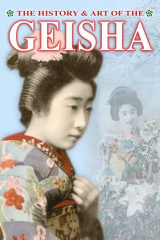 The History & Art of the Geisha (2005)