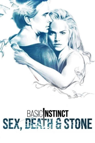 Basic Instinct: Sex, Death and Stone - Die nackte Wahrheit (2020)