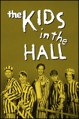 The Kids in the Hall (1989)