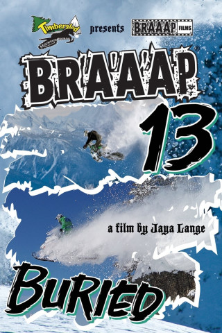 Braaap 13: Buried (2013)