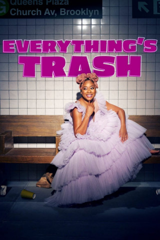 Everything's Trash (2022)