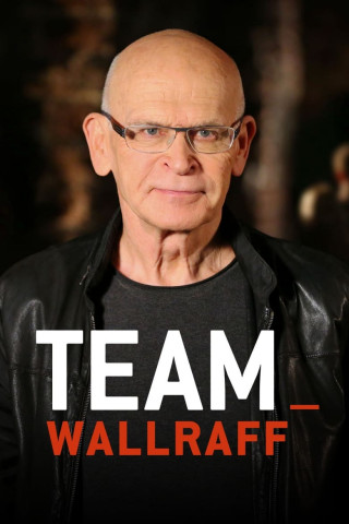 Team Wallraff – Reporter undercover (2012)