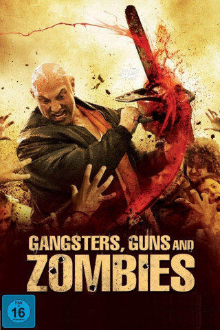 Gangsters, Guns & Zombies (2012)