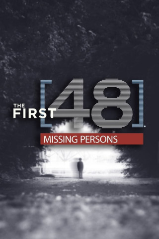 The First 48: Missing Persons (2011)