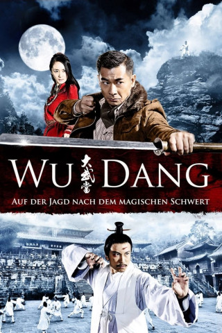 Wu Dang - Auf der Jagd nach dem magischen Schwert (2012)