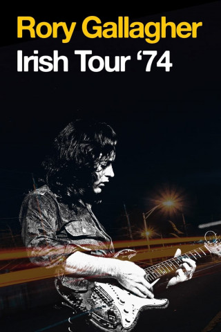 Rory Gallagher - Irish Tour ’74 (1974)