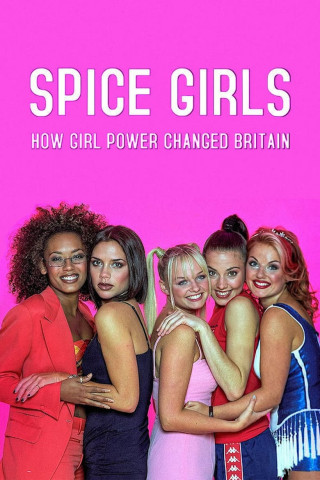 Spice Girls - Girl Power erobert die Welt (2021)