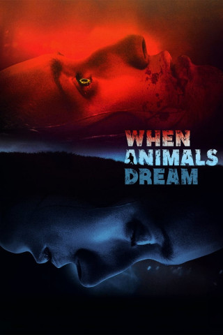 When Animals Dream (2014)