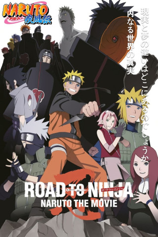 Road to Ninja: Naruto the Movie (2012)