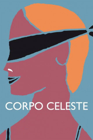 Corpo Celeste - Für den Himmel bestimmt (2011)