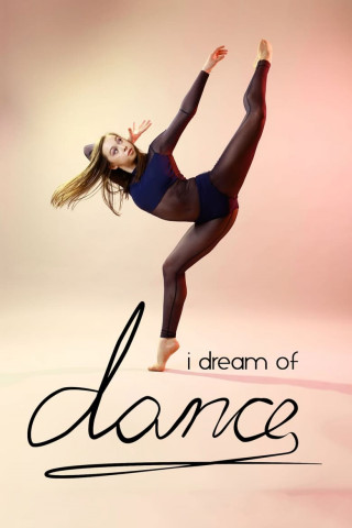 I Dream Of Dance (2018)