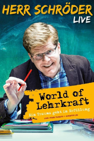 Herr Schröder - World of Lehrkraft (2019)