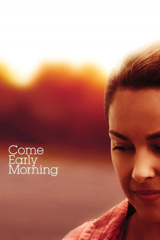 Come Early Morning - Der Weg zu mir (2006)