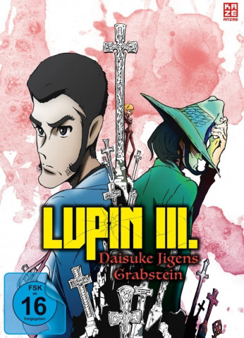 Lupin III.: Daisuke Jigens Grabstein (2014)