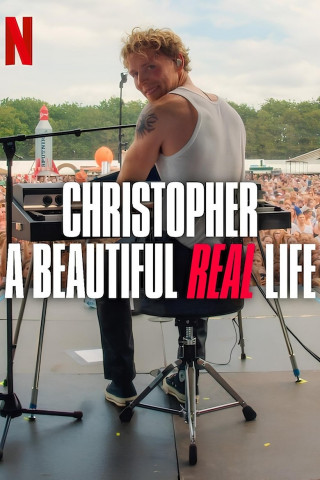 Christopher - A Beautiful Real Life (2025)