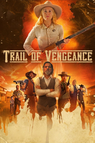 Trail of Vengeance (2025)